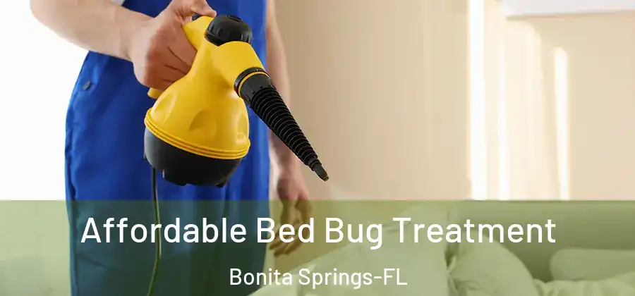 Affordable Bed Bug Treatment Bonita Springs-FL