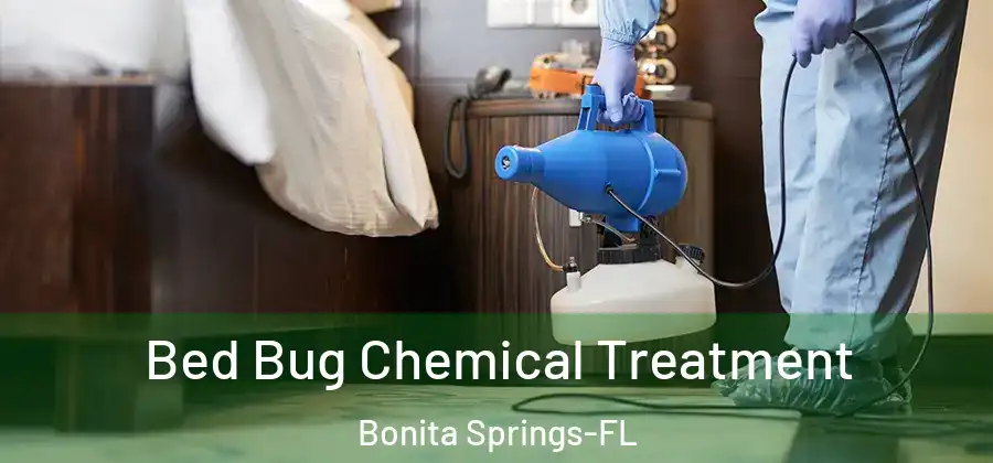 Bed Bug Chemical Treatment Bonita Springs-FL