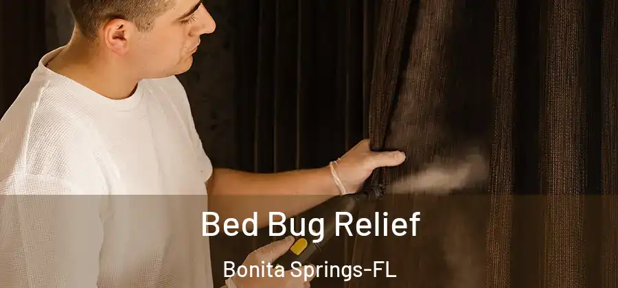  Bed Bug Relief Bonita Springs-FL