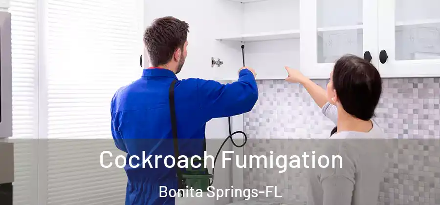 Cockroach Fumigation Bonita Springs-FL