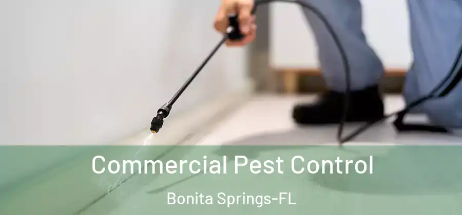  Commercial Pest Control Bonita Springs-FL