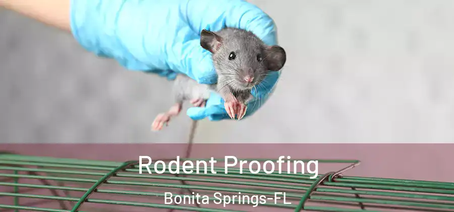 Rodent Proofing Bonita Springs-FL